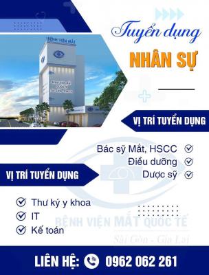Bệnh viện Mắt Quốc Tế Sài Gòn - Gia Lai Tuyển Dụng Nhân Sự